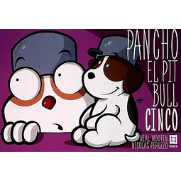 Pancho el pitbull 5. Cinco