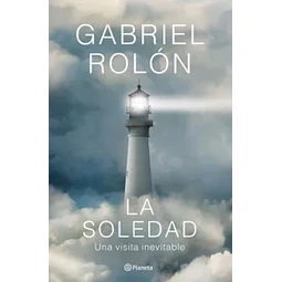 La soledad. Una visita inevitable