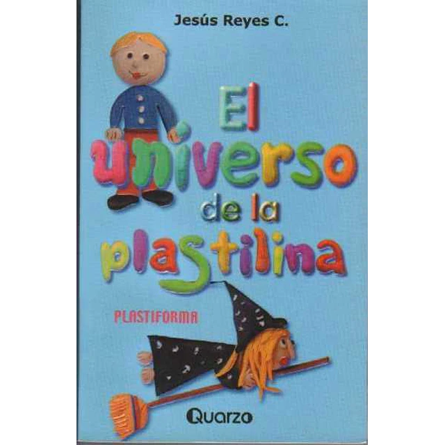 El universo de la plastilina