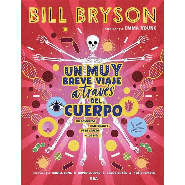 Un muy breve viaje a traves del cuerpo