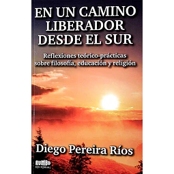 En un camino liberador desde el sur