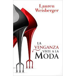 La venganza viste a la moda