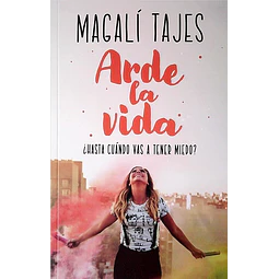 Arde la vida