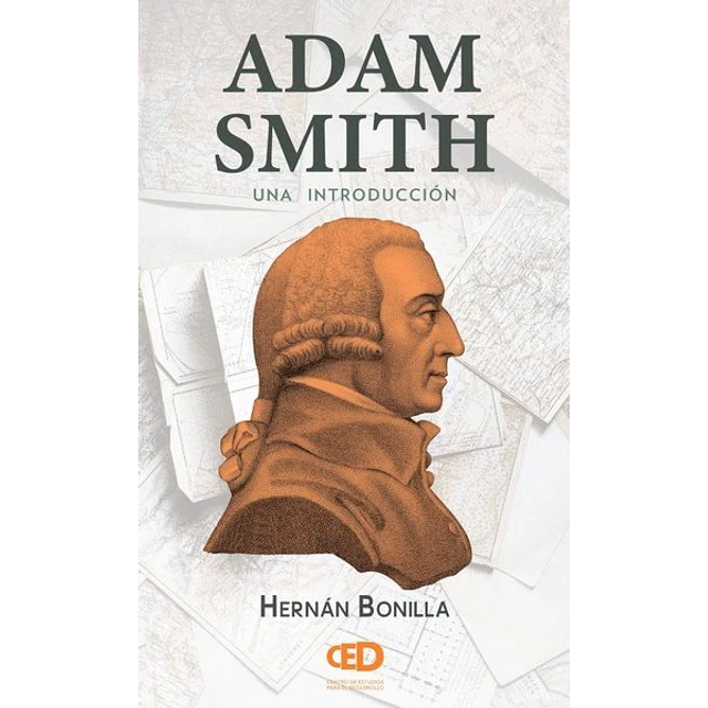Adam smith. Una introduccion