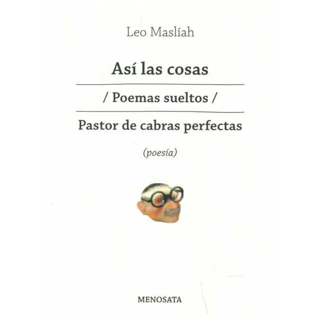 Asi las cosas - Poemas sueltos - Pastor de cabras perfectas