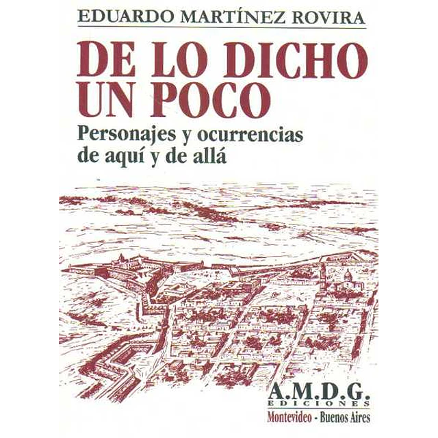 De lo dicho un poco