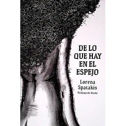 De lo que hay en el espejo