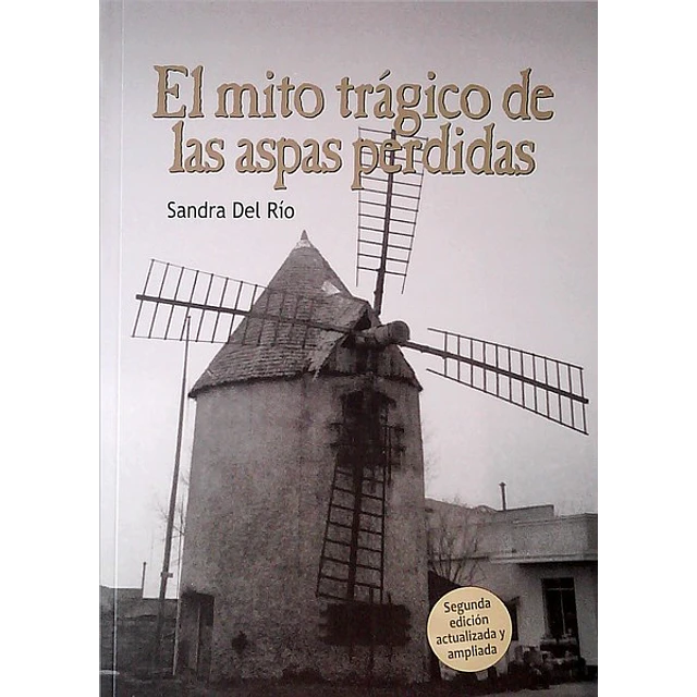 El mito tragico de las aspas perdidas