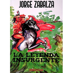 La leyenda insurgente