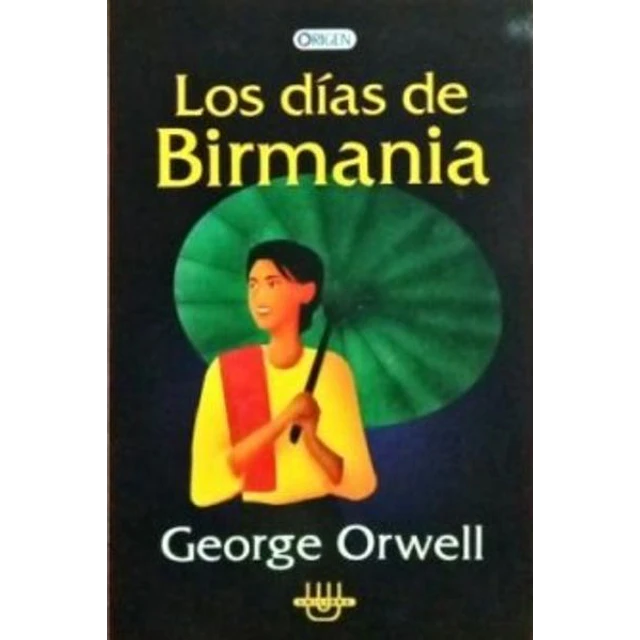 Los dias de birmania