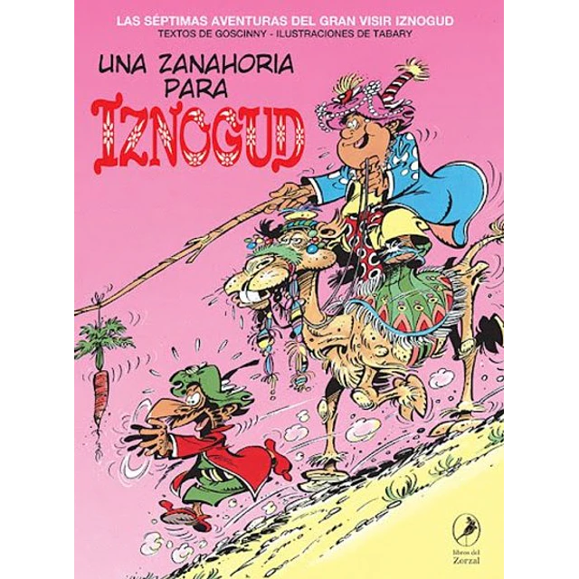 Iznogud 7 una zanahoria para iznogud