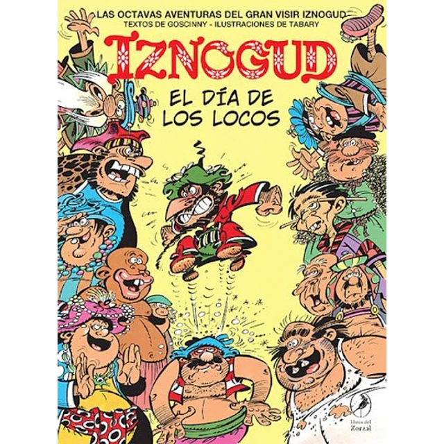 Iznogud 8 el dia de los locos