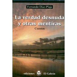 Verdad desnuda y otras mentirasla