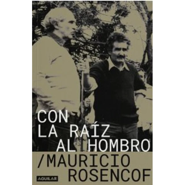 Con la raiz al hombro