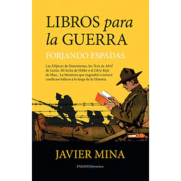 Libros para la guerra. Forjando espadas