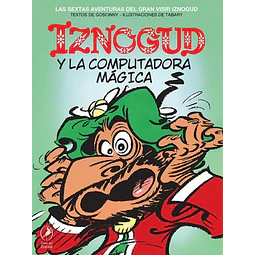 Iznogud 6 y la computadora magica