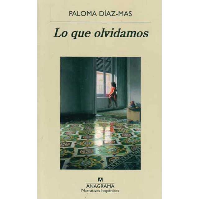 Lo que olvidamos