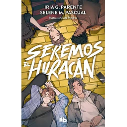 Seremos el huracan