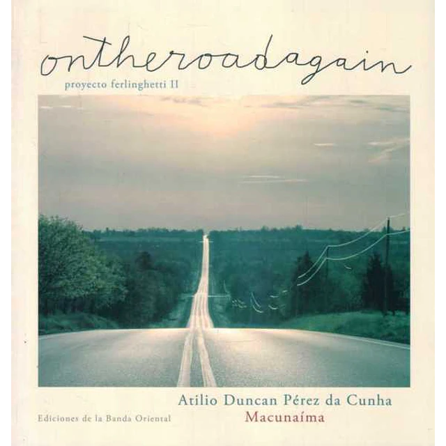 Ontheroadagain. On the road again