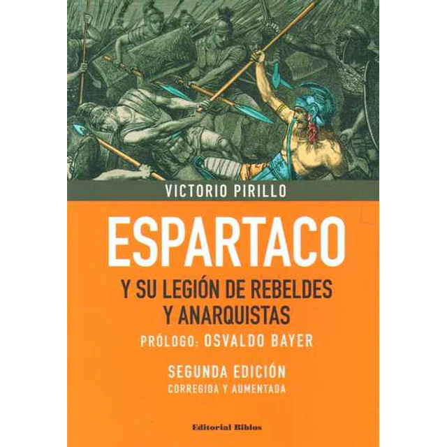 Espartaco y su legion de rebeldes y anarquistas
