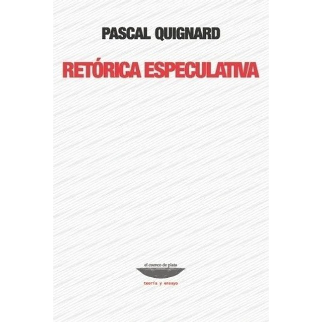 Retorica especulativa