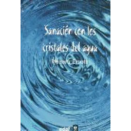 Sanacion con los cristales del agua