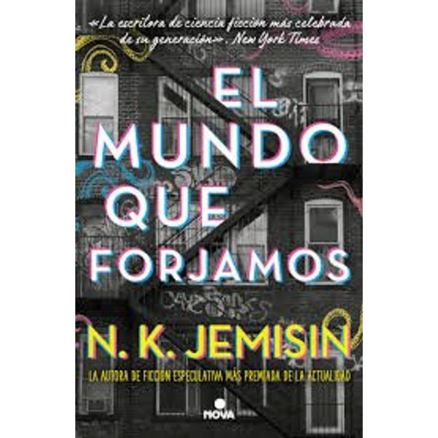 El mundo que forjamos