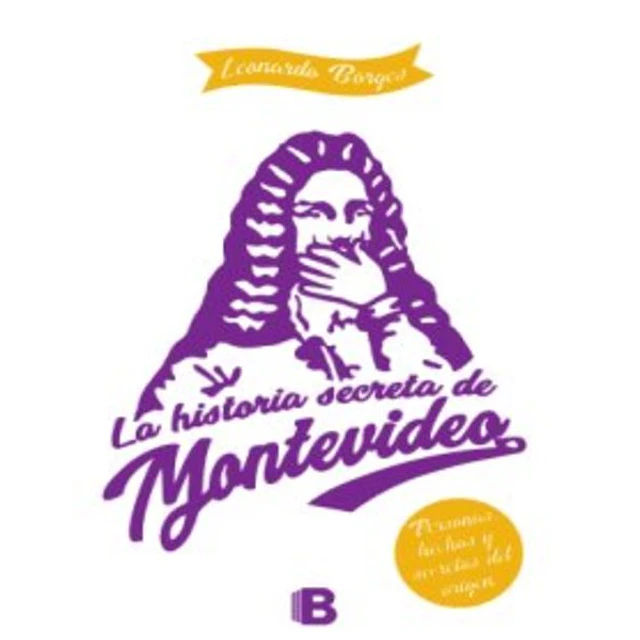 La historia secreta de montevideo