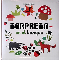 Sorpresa en el bosque