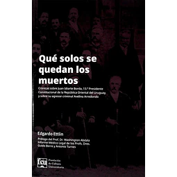 Que solos se quedan los muertos
