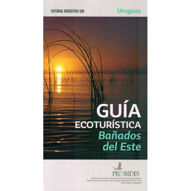 Guia ecoturistica. Bañados del este
