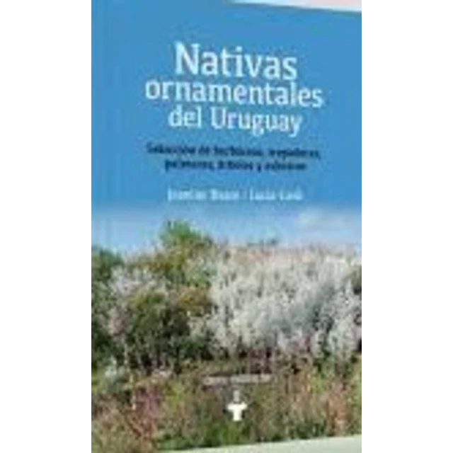 Nativas ornamentales del uruguay