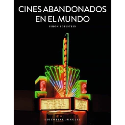 Cines abandonados en el mundo