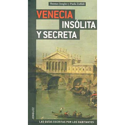 Venecia insolita y secreta