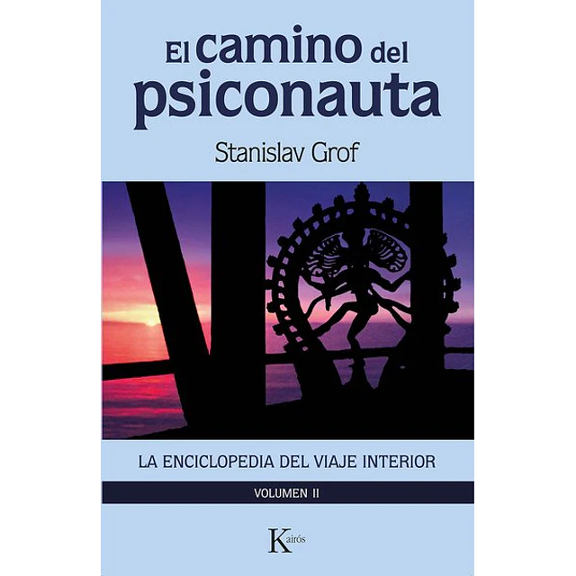 El camino del psiconauta. Volumen 2