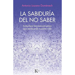 La sabiduria del no saber
