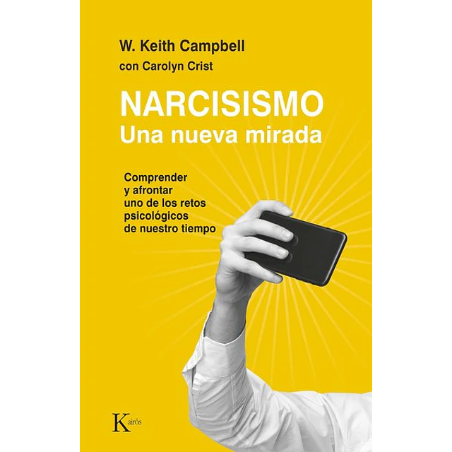 Narcisismo. Una nueva mirada