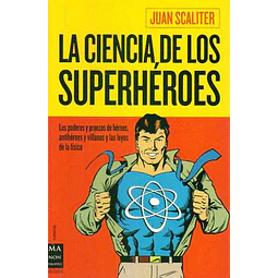 La ciencia de los superheroes