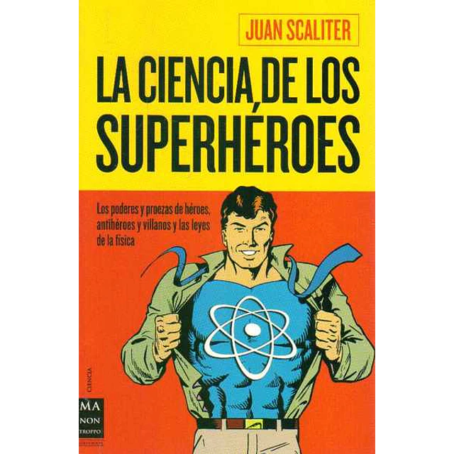La ciencia de los superheroes