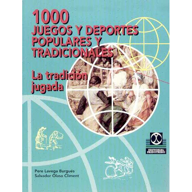 1000 juegos y deportes populares y tradicionales