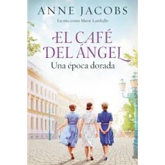 El cafe del angel 5,. Una epoca dorada