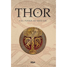 Thor y el poder de mjolnir