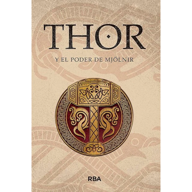 Thor y el poder de mjolnir