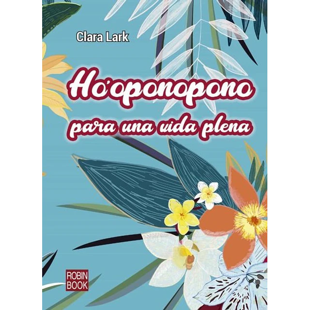 Ho oponopono para una vida plena