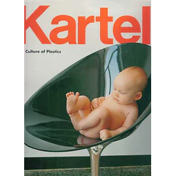 Kartell. The culture of plastics