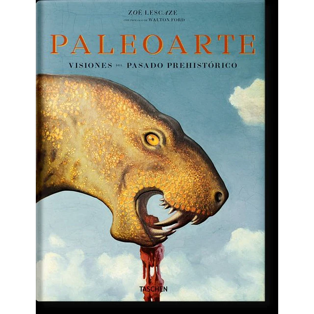 Paleoarte. Visiones del pasado prehistorico