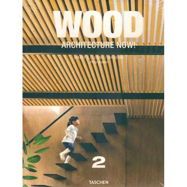 Wood 2. Architecture now!