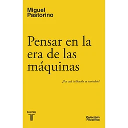 Pensar en la era de las maquinas