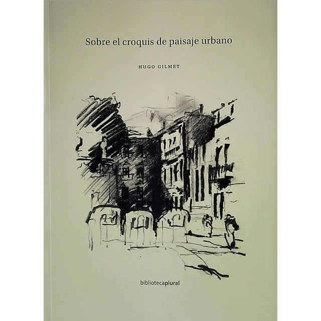 Sobre el croquis de paisaje urbano