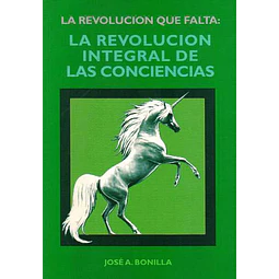 La revolucion integral de las conciencias